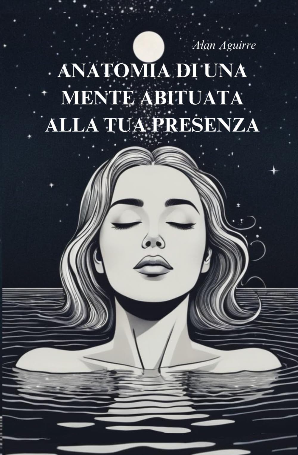 Anatomia di una mente abituata alla tua presenza book