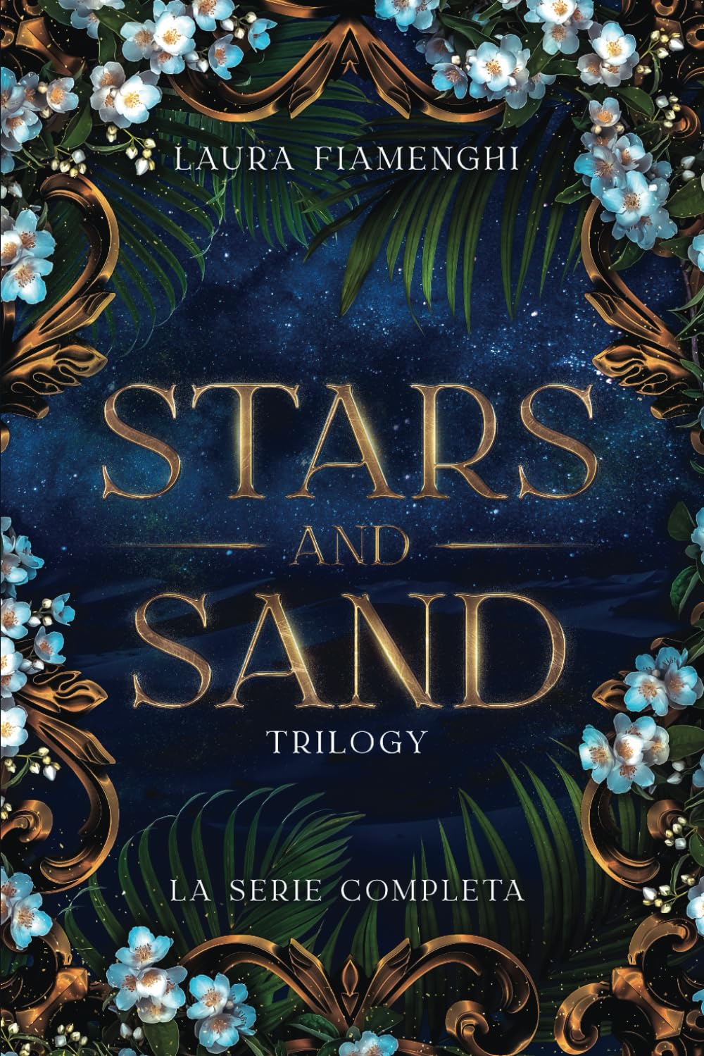 Stars and Sand Trilogy: Il deserto degli Zendar Romance