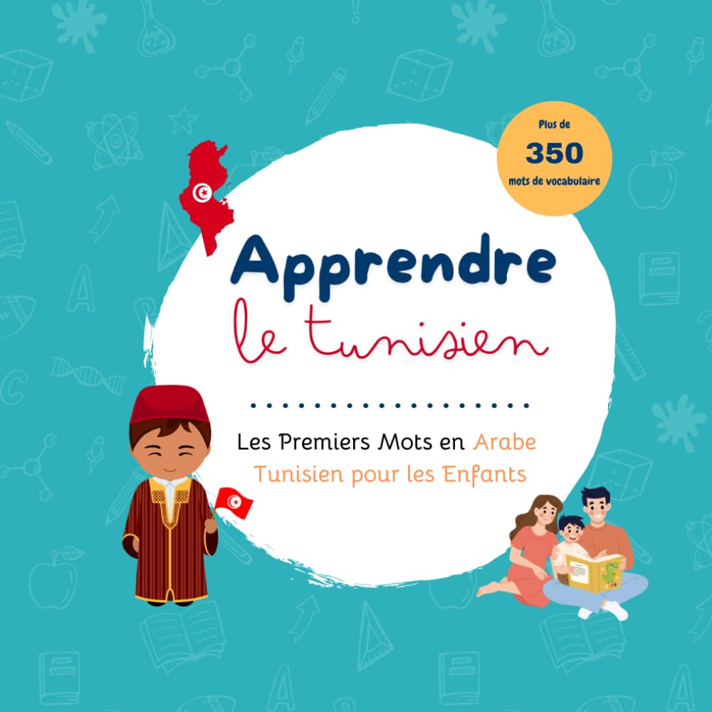Apprendre le Tunisien: Les Premiers Mots en Arabe Tunisien pour les Enfants book