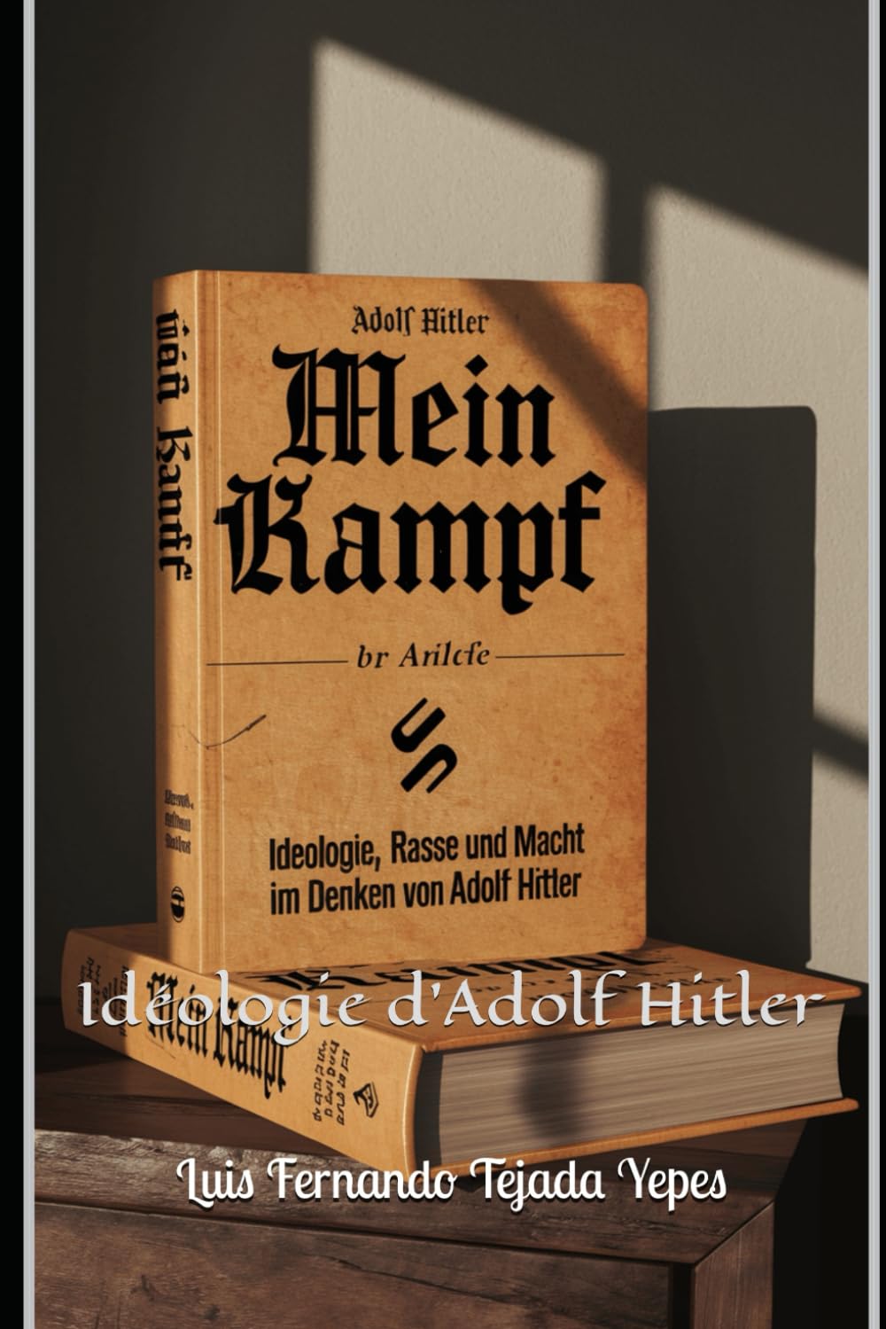 "Mein Kampf": Idéologie d'Adolf Hitler book