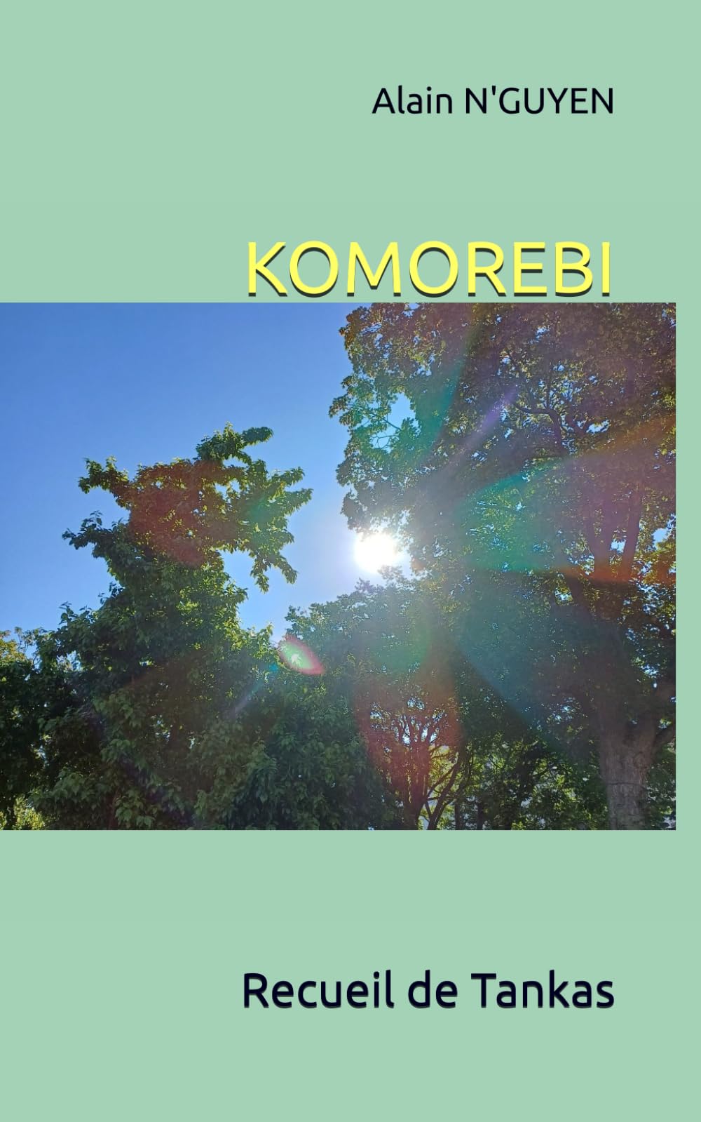 KOMOREBI: Recueil de Tankas Poetry