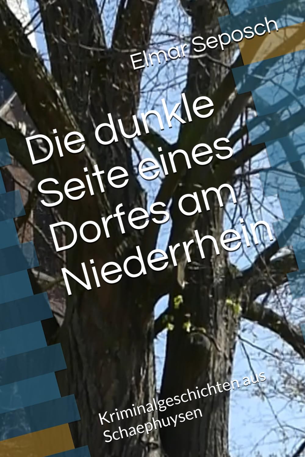 Die dunkle Seite eines Dorfes am Niederrhein: Kriminalgeschichten aus Schaephuysen Suspense & Thrillers