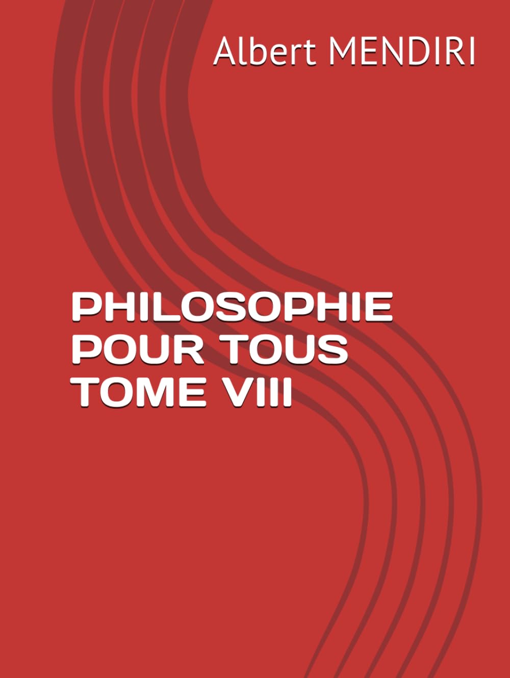 PHILOSOPHIE POUR TOUS TOME VIII book