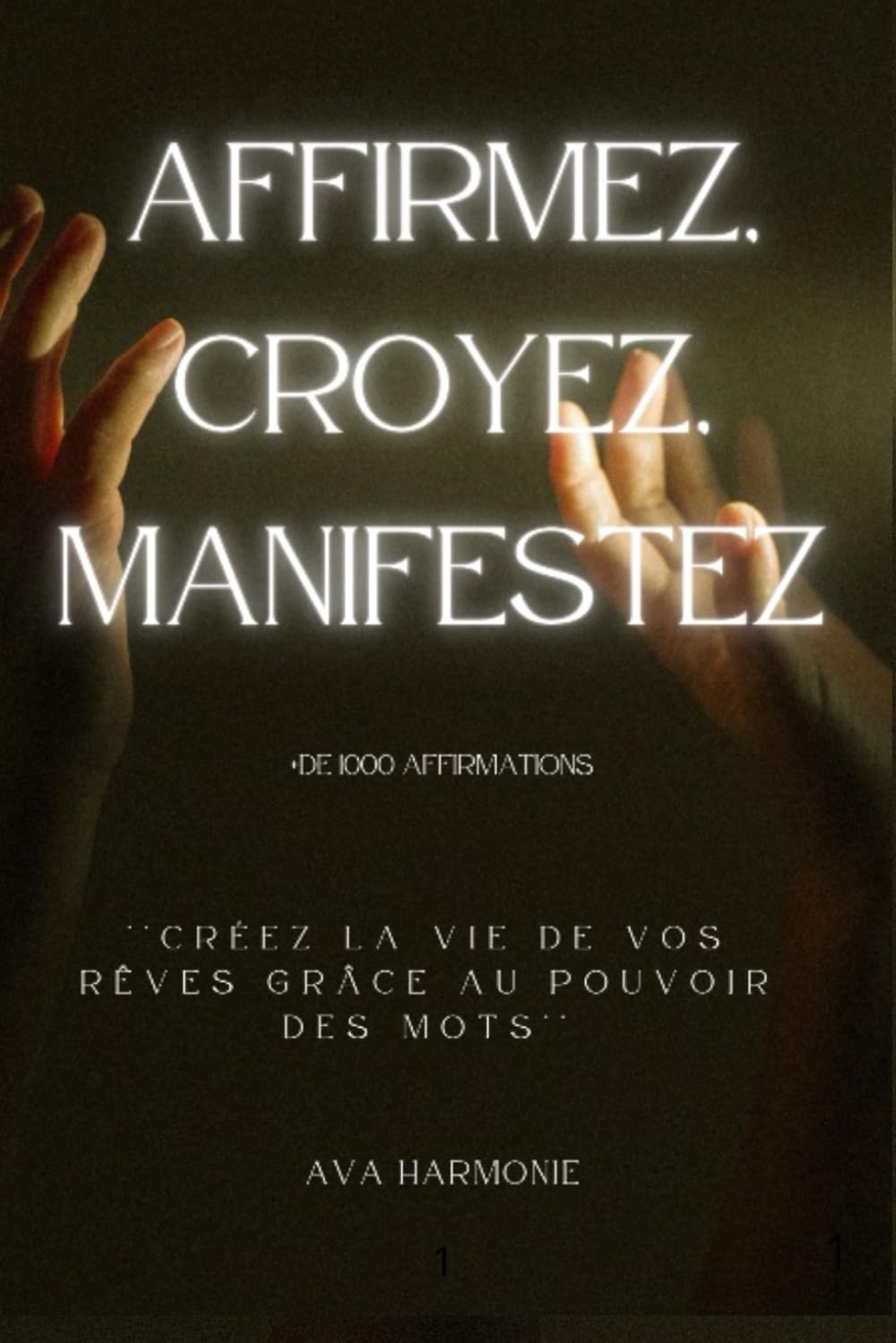 Affirmez, Croyez, Manifestez Lifestyle