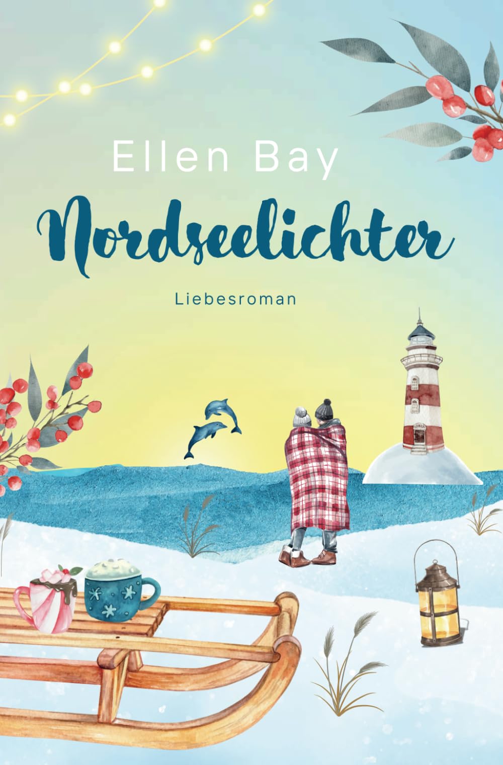 Nordseelichter: Liebesroman (Liebesromane für den Urlaub 2025) Contemporary literature Books