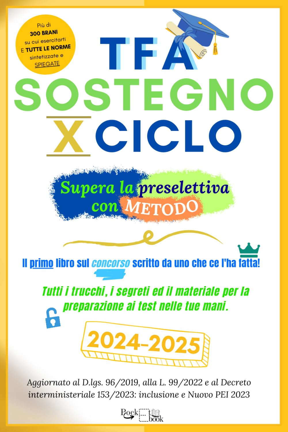 TFA Sostegno X Ciclo (2025): Supera la Preselettiva con Metodo book