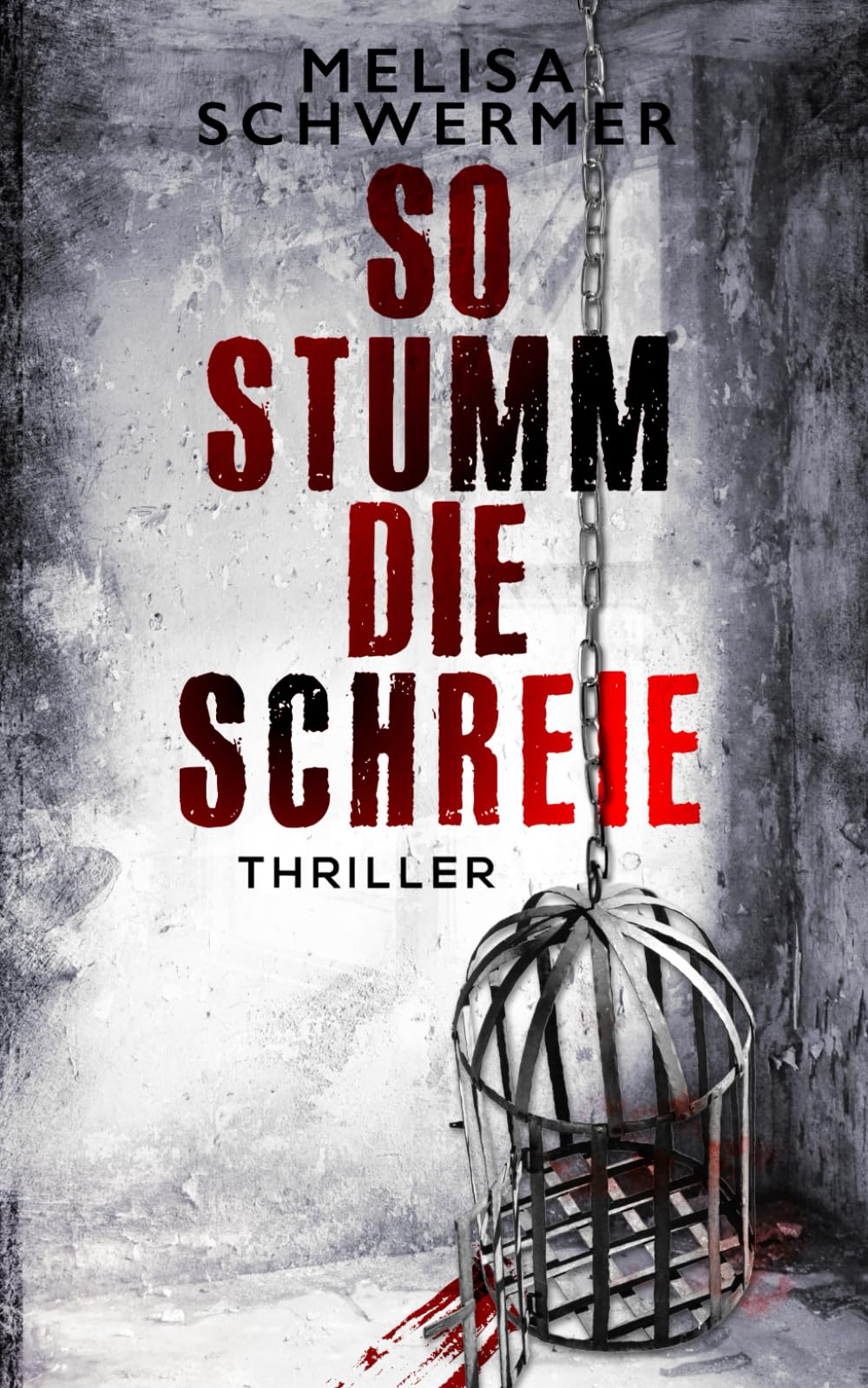 So stumm die Schreie: Thriller (Fabian Prior, Band 12) Detective & CSI