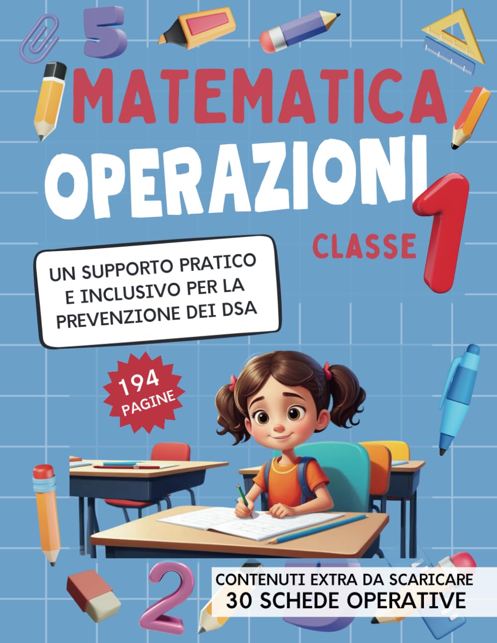 Matematiza. Operazioni classe prima: Addizioni e sottrazioni fino a 20: esercizi progressivi per un apprendimento semplice e divertente book