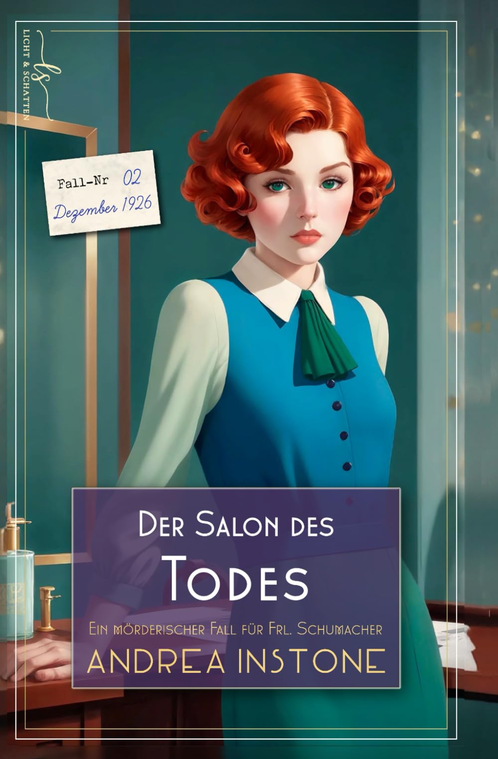 Der Salon des Todes: Winter 1926 (Ein mörderischer Fall für Fräulein Schumacher, Band 2) Historical Fiction