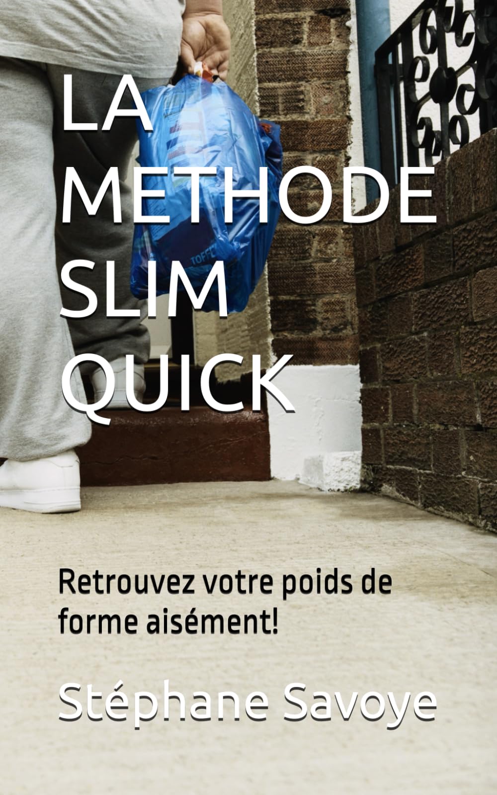 LA METHODE SLIM QUICK: Retrouvez votre poids de forme aisément! book