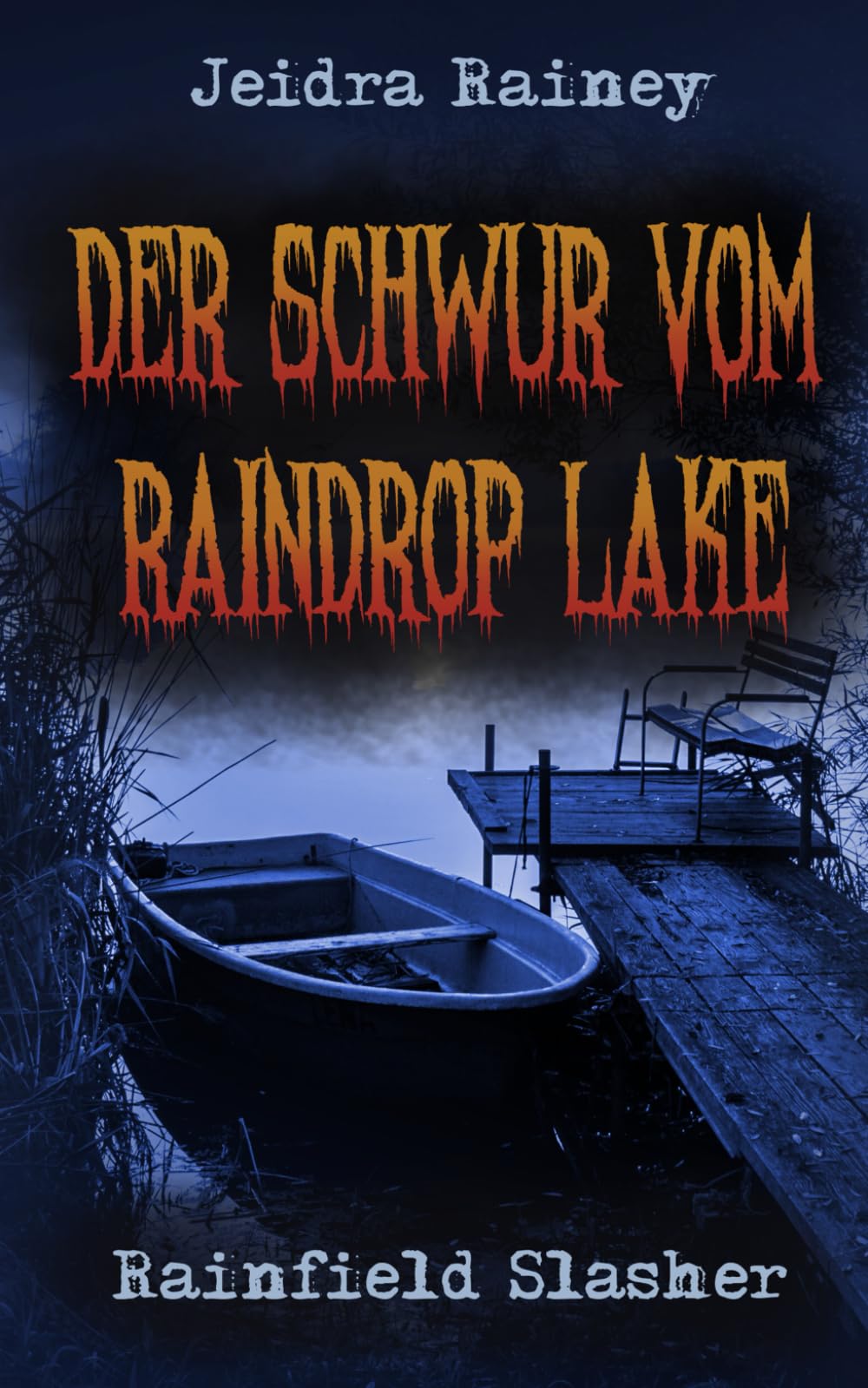Der Schwur vom Raindrop Lake Fiction
