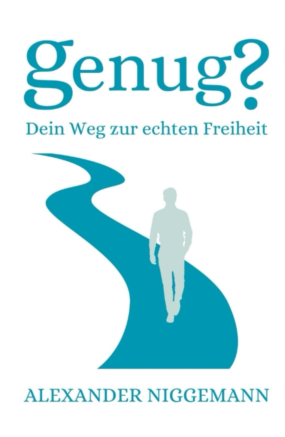 Genug?: Dein Weg zur echten Freiheit Business, Finance & Career