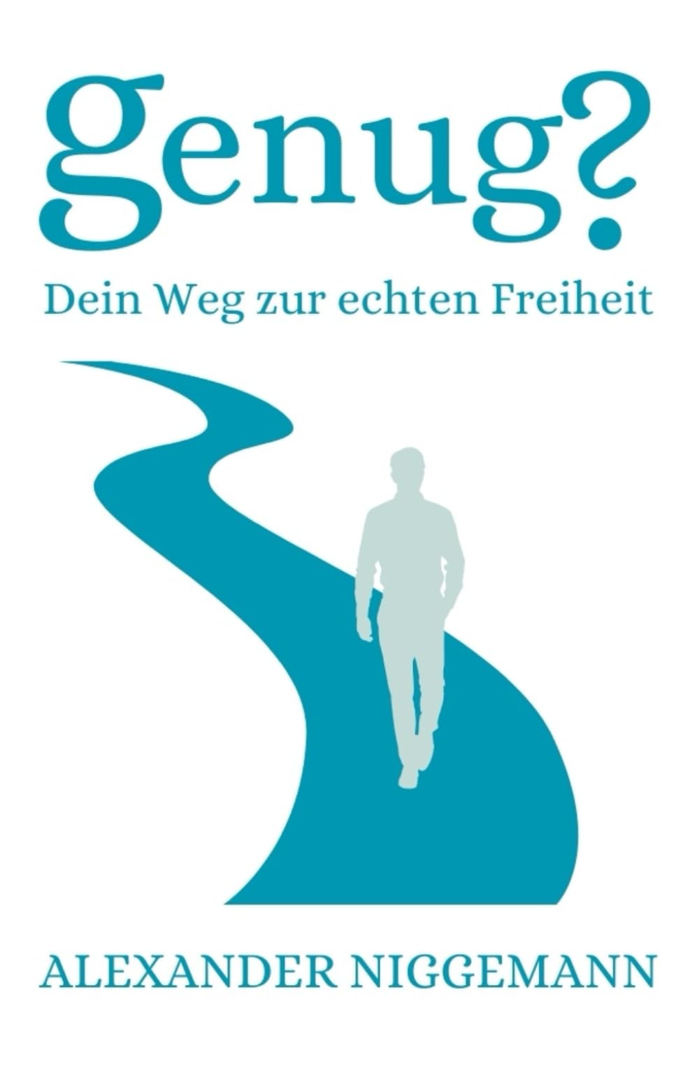 Genug?: Dein Weg zur echten Freiheit Business, Finance & Career