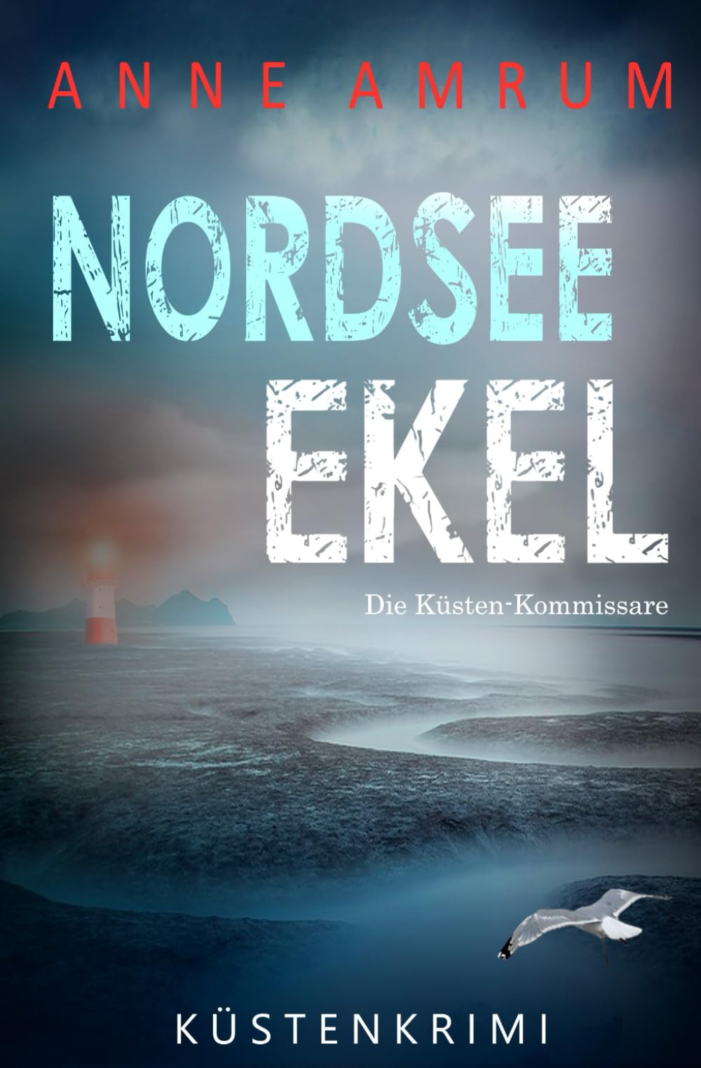 Nordsee Ekel - Die Küsten-Kommissare: Küstenkrimi Nordseekrimi (Die Nordsee-Kommissare, Band 26) Humour & Satire