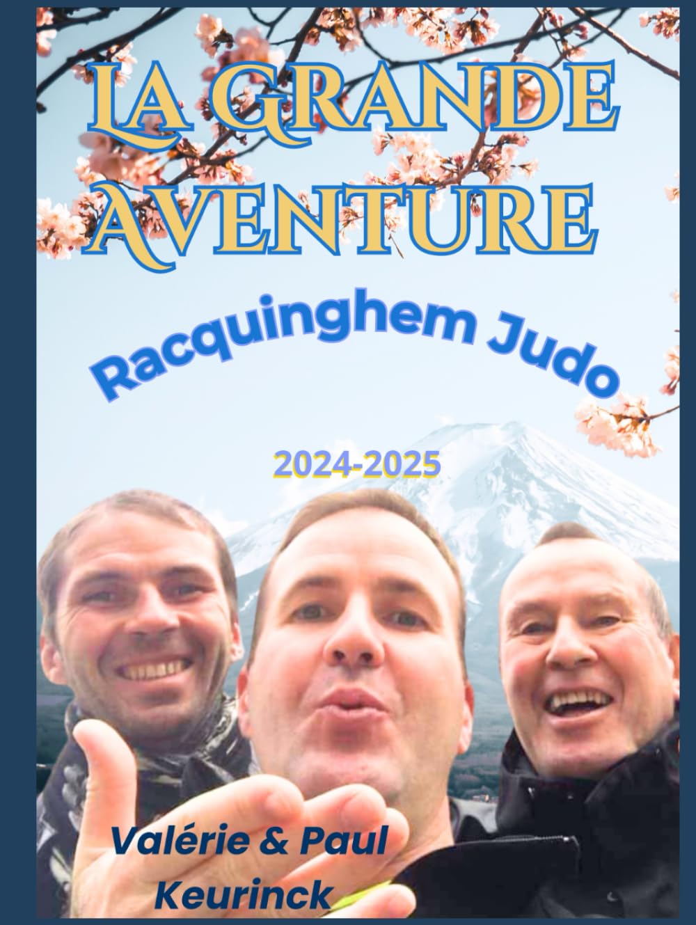 La grande aventure: Racquinghem Judo 2024-2025 book