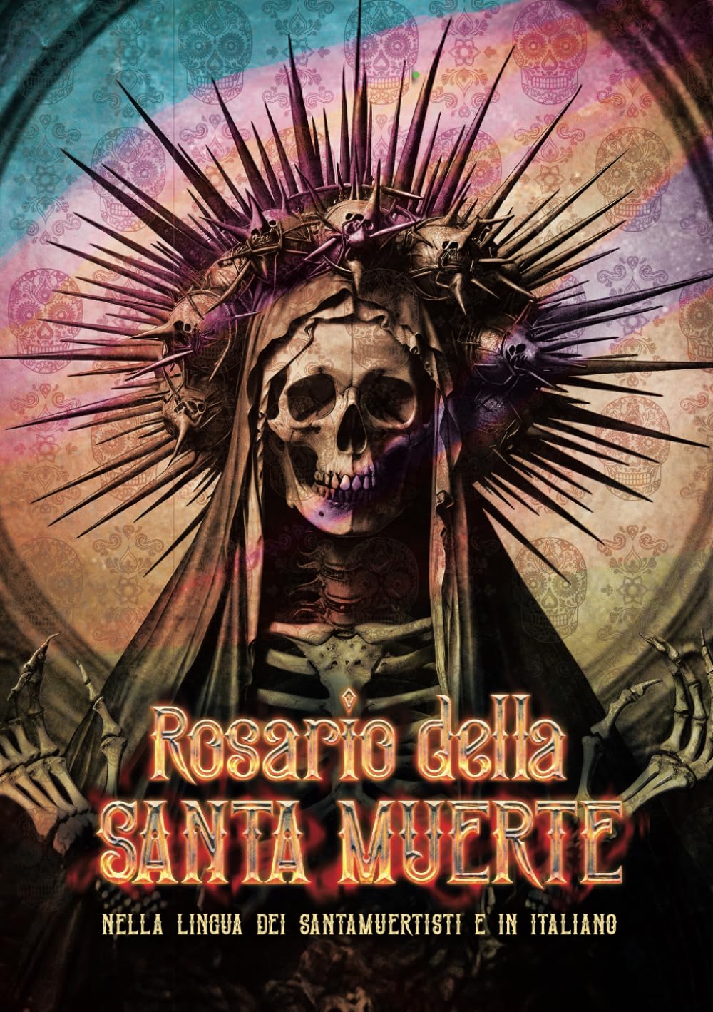 ROSARIO DELLA SANTA MUERTE book