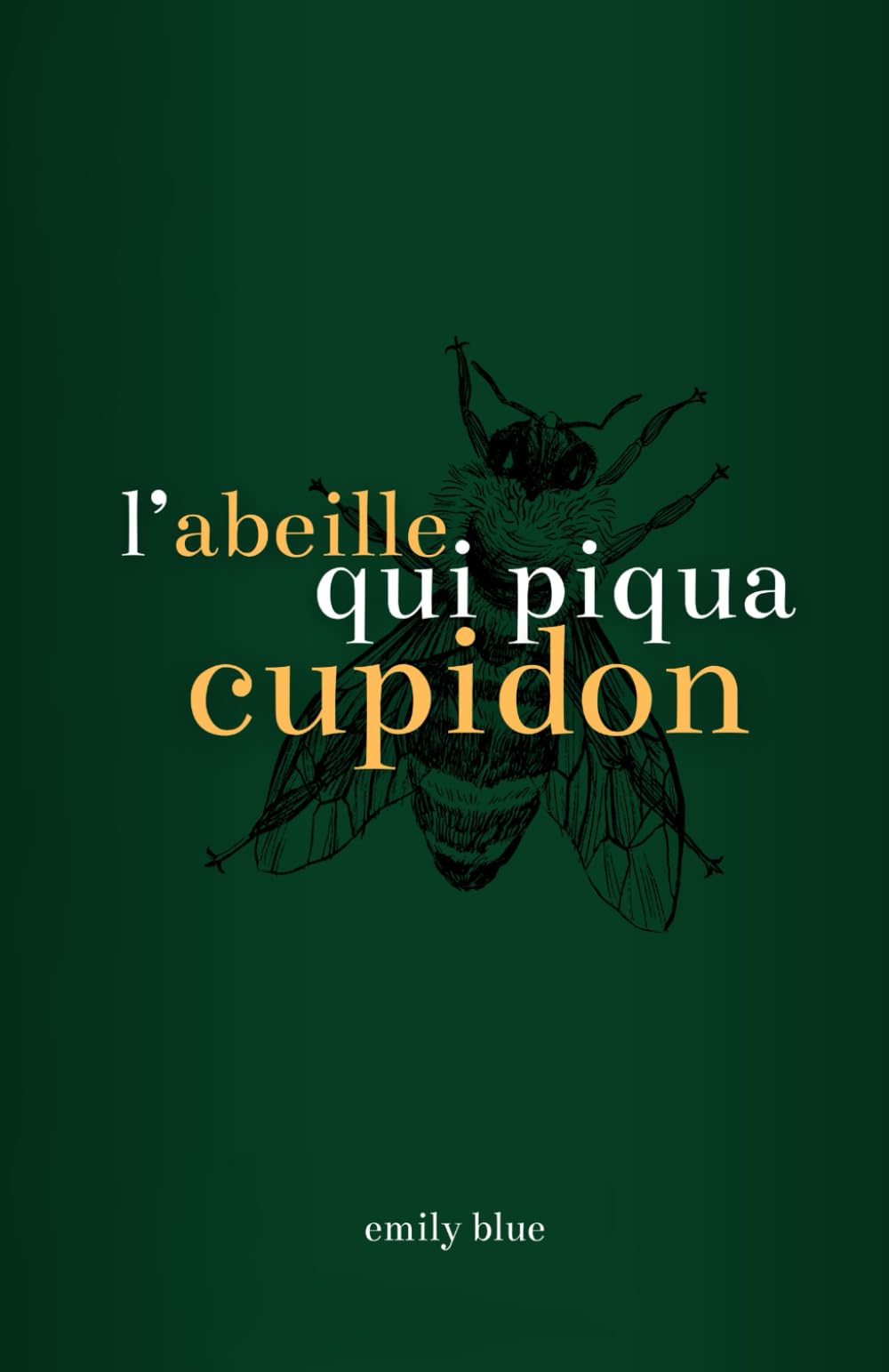 l'abeille qui piqua cupidon book