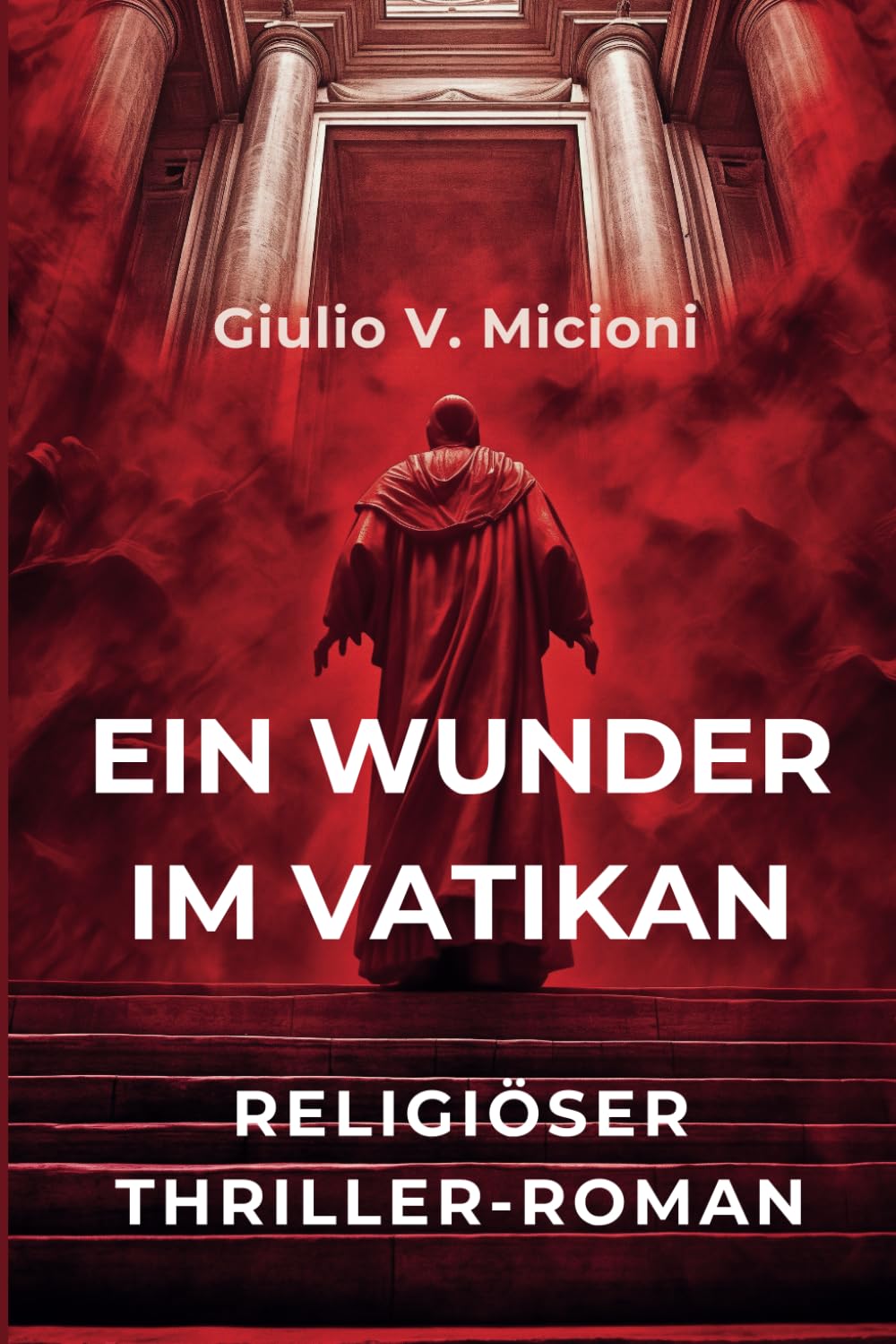 Ein Wunder im Vatikan: Sechzehn Tage um die Welt zu verändern Action & Adventure