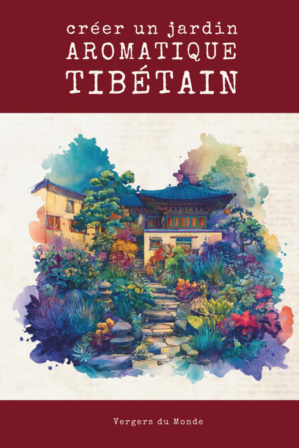 Créer un jardin aromatique tibétain: Savoir ancestral de l'Himalaya (Sociétés et savoirs paysans, Band 1) Medicine
