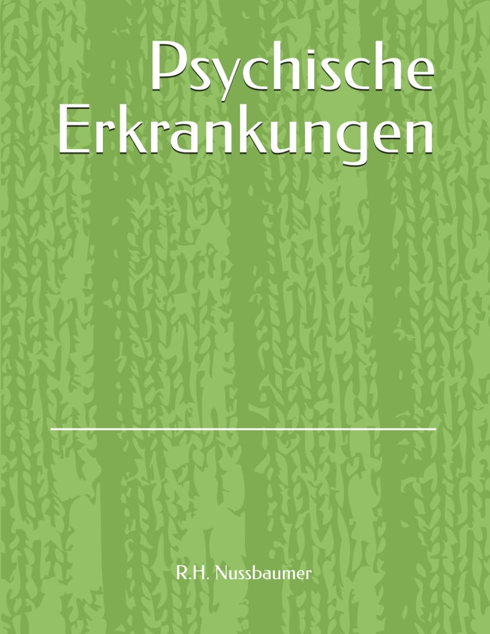 Psychische Erkrankungen: einfach erklärt Study Guides