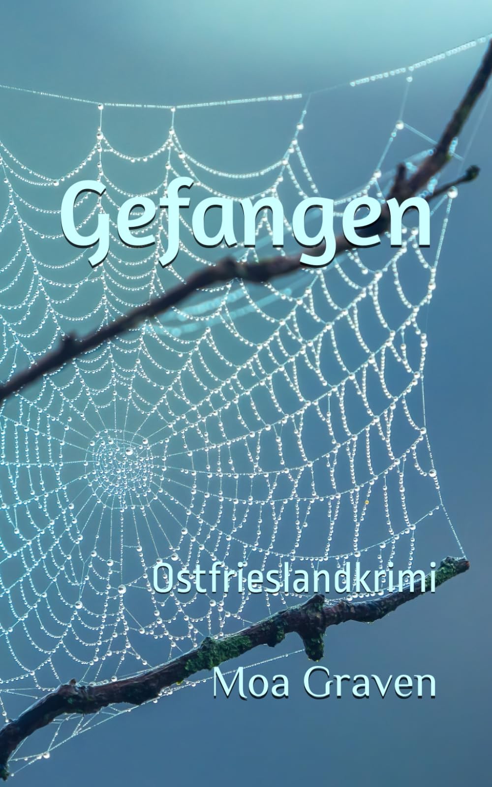 Gefangen: Ostfrieslandkrimi (Kommissar Guntram Krimi-Reihe, Band 20) Humour & Satire