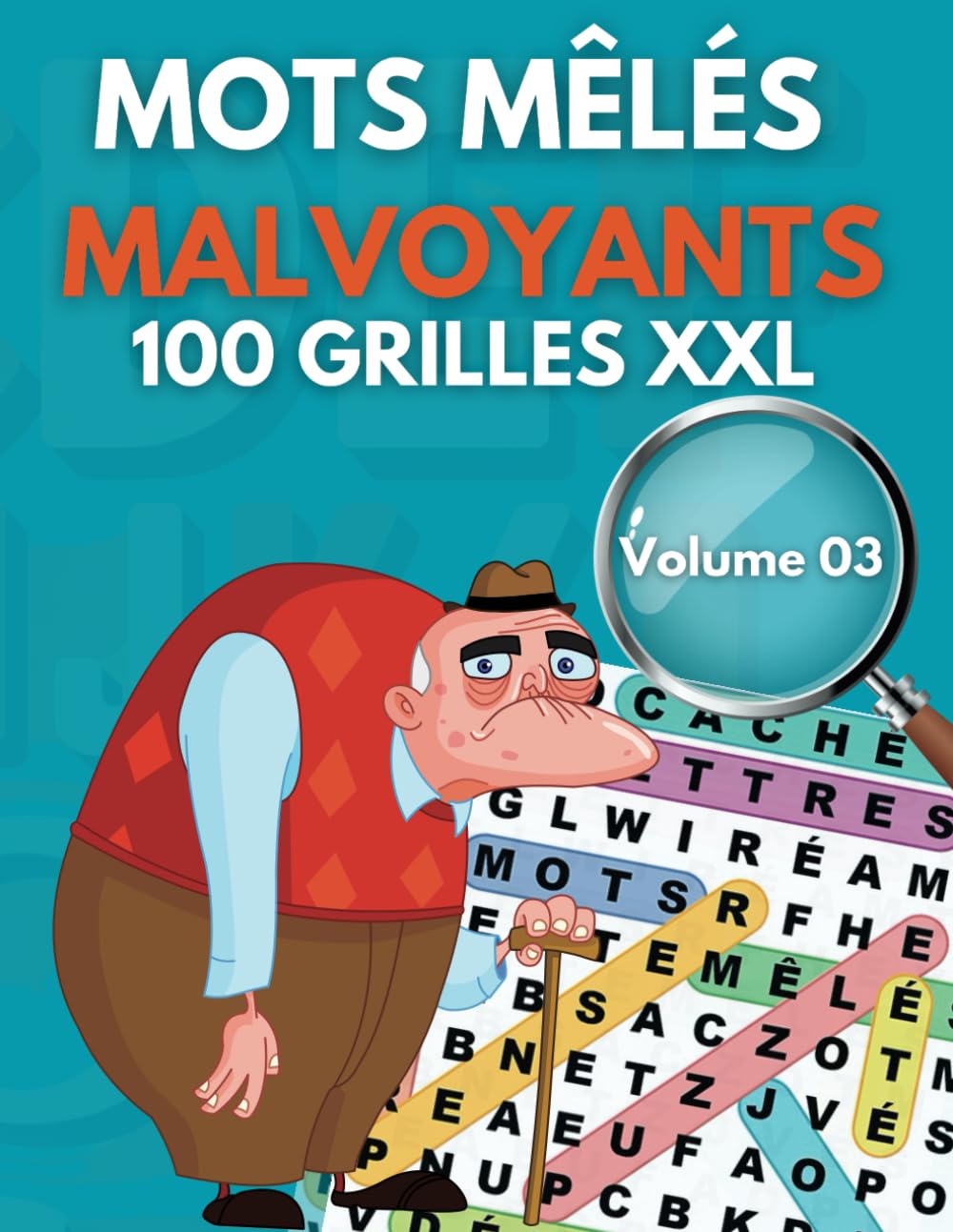 Mots Mêlés Pour Malvoyants Très Gros Caractères: Pour Adultes |100 grilles & 550 mots | 1 grille par page | Idée Cadeau - Volume 03 book