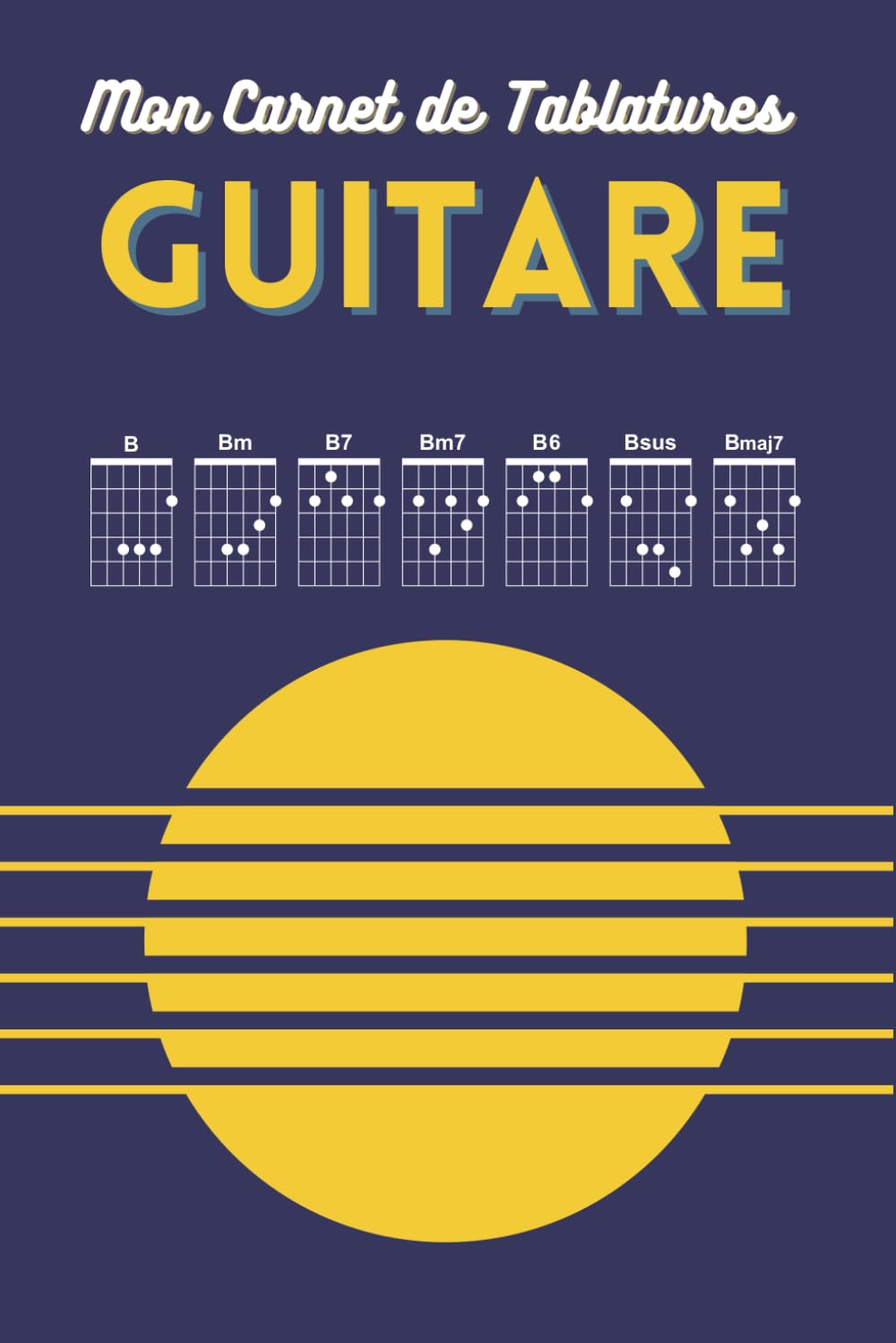 Mon Cahier de Tablatures Guitare: Cahier de Musique Vierge, 100 Pages avec Espace pour Paroles – Format Pratique book