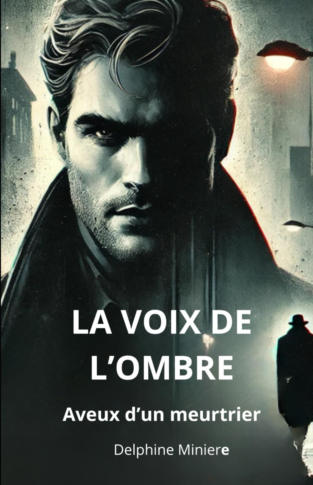 La voix de l'ombre: aveux d'un meurtrier book
