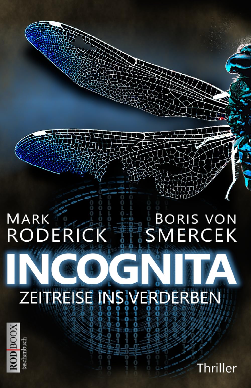 Incognita - Zeitreise ins Verderben: Wissenschaftsthriller über die Entdeckung Südamerikas | Hochspannung pur (RODBOOX SCIENCE-THRILLER) Fiction Books