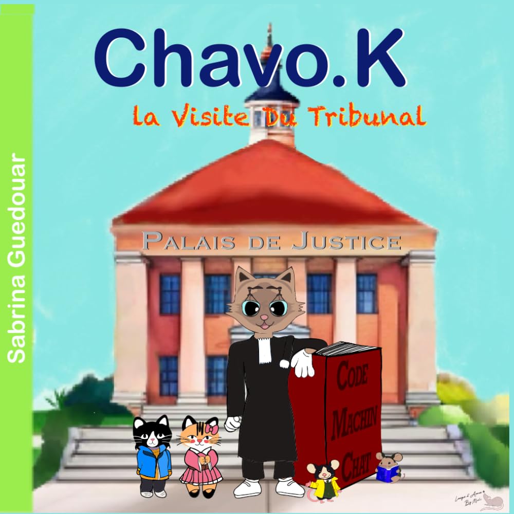 Chavo.K: La Visite du Tribunal book