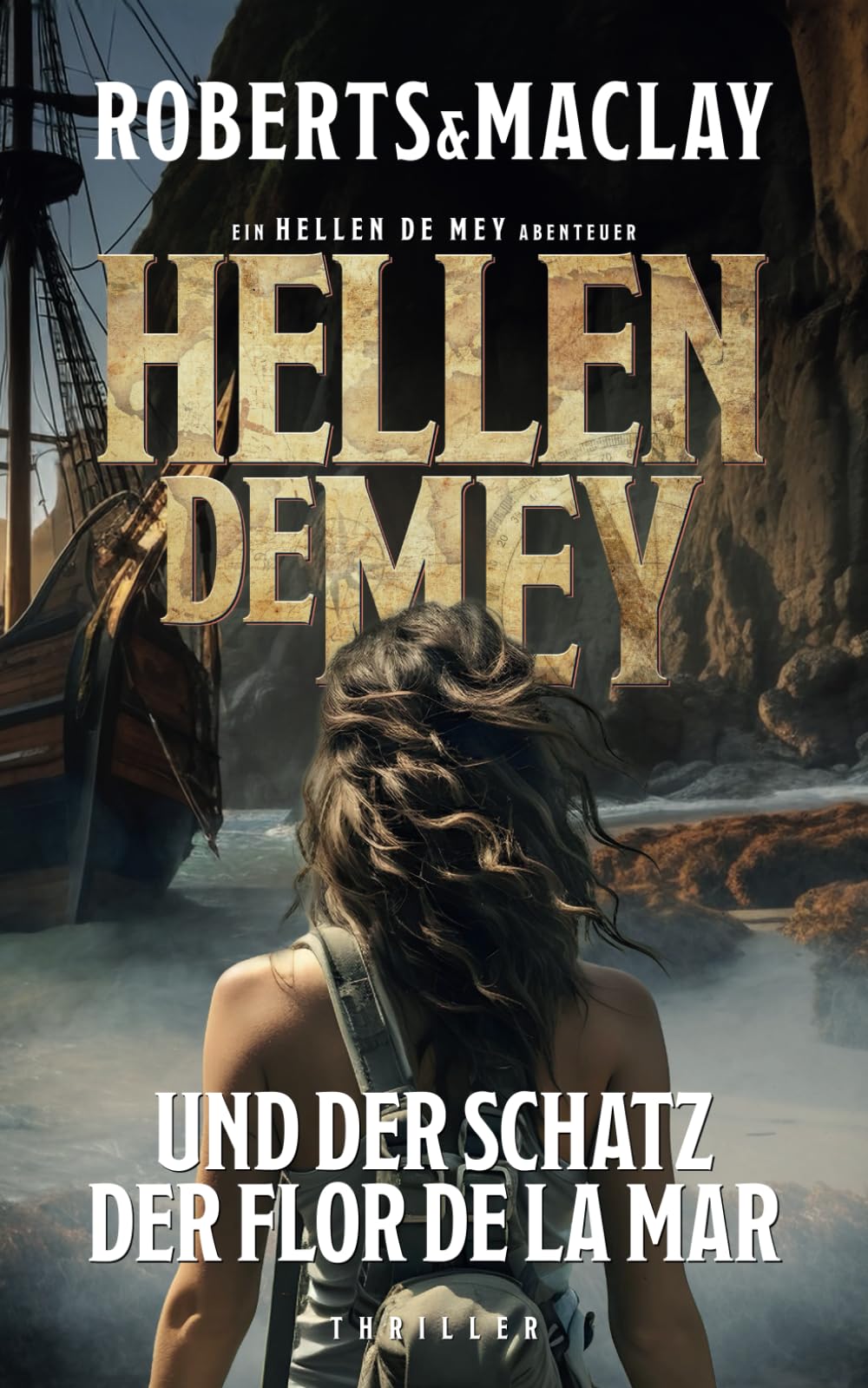 Hellen de Mey und der Schatz der Flor de la Mar (Hellen de Mey Abenteuer, Band 1) Action & Adventure