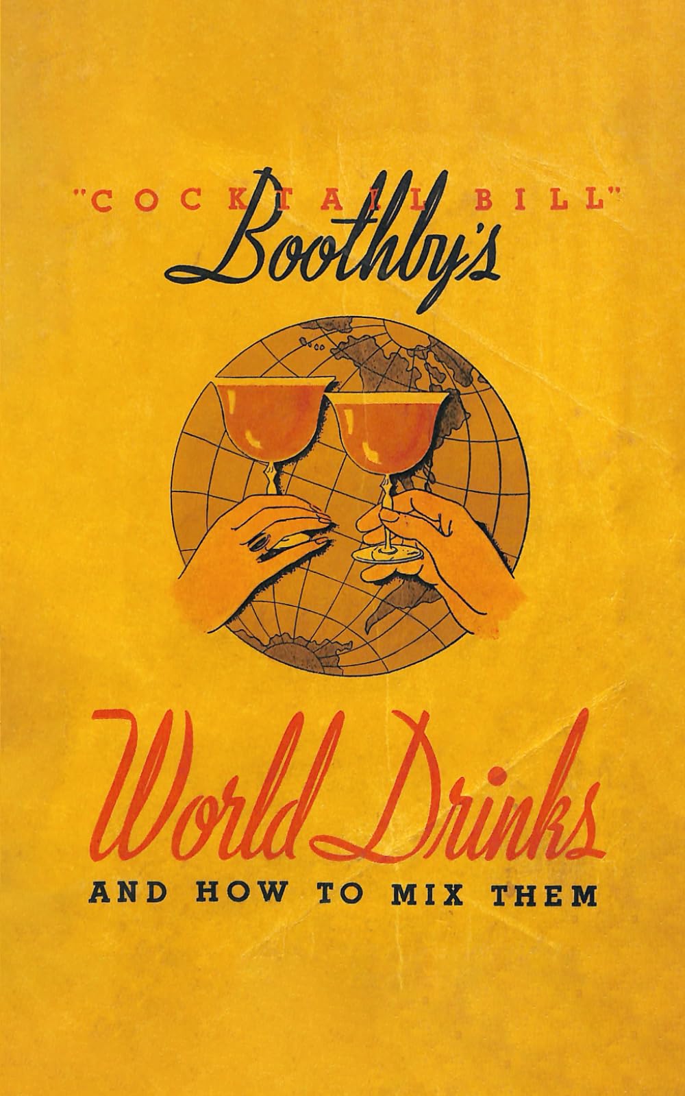 World Drinks & How To Make Them (Classic Cocktail Books) Cooking & Enjoying