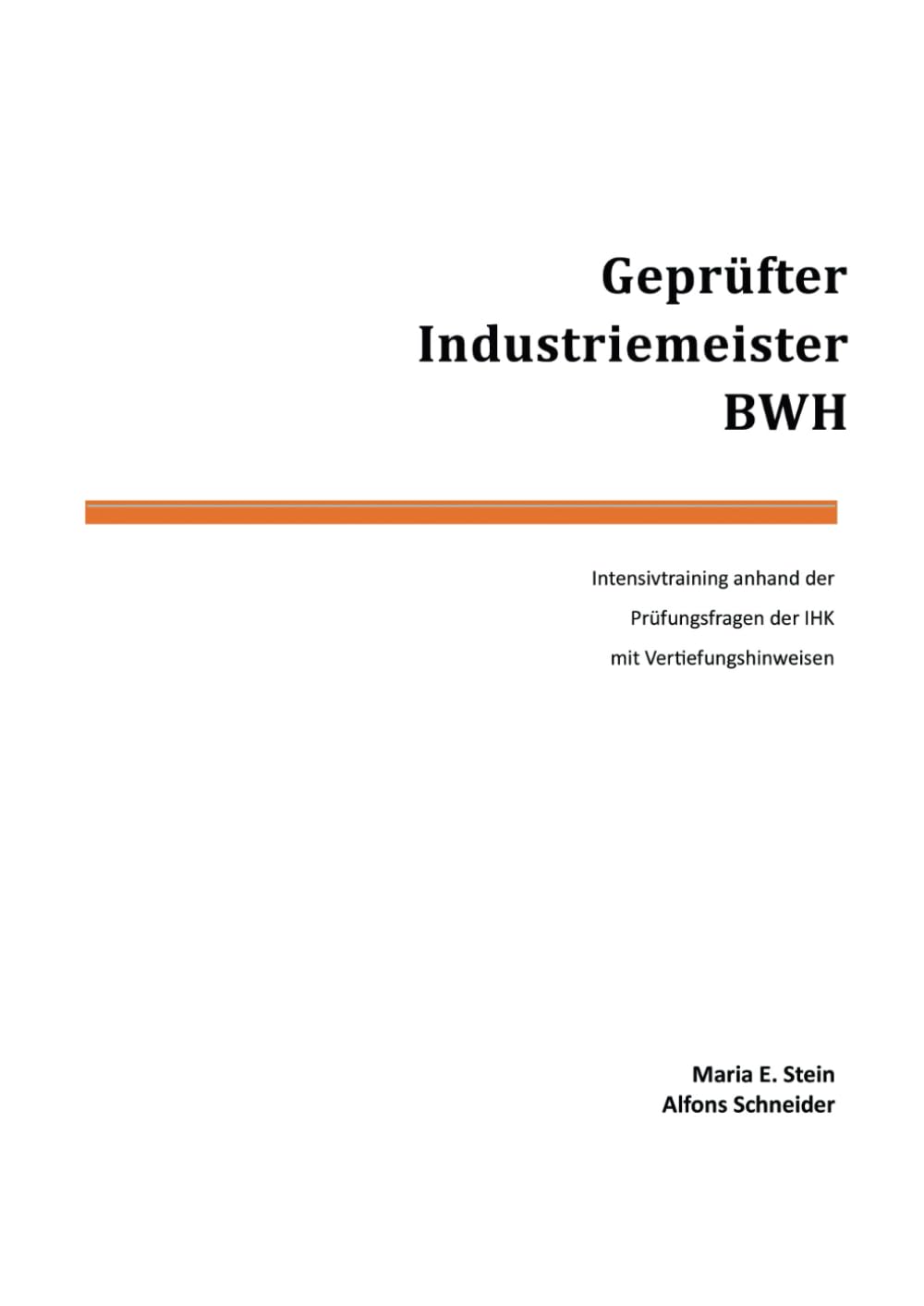 Geprüfter Industriemeister BWH Business, Finance & Career