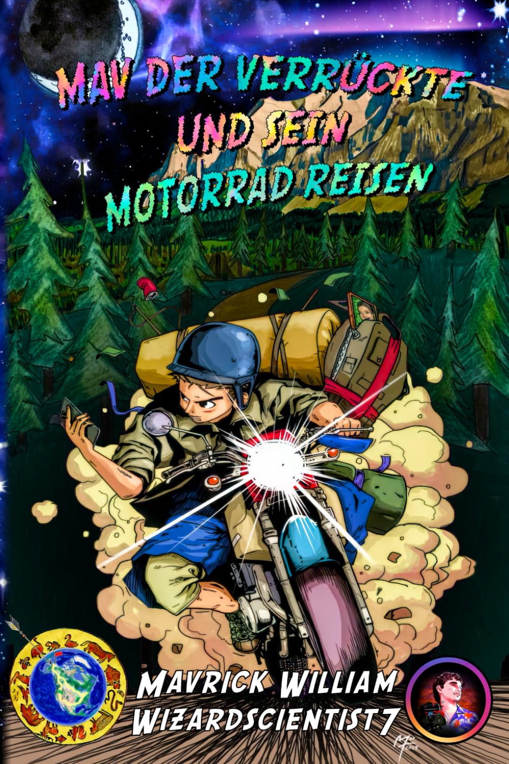 Mav der Verrückte und sein Motorrad Reisen: Buch 1: Alaska Sports
