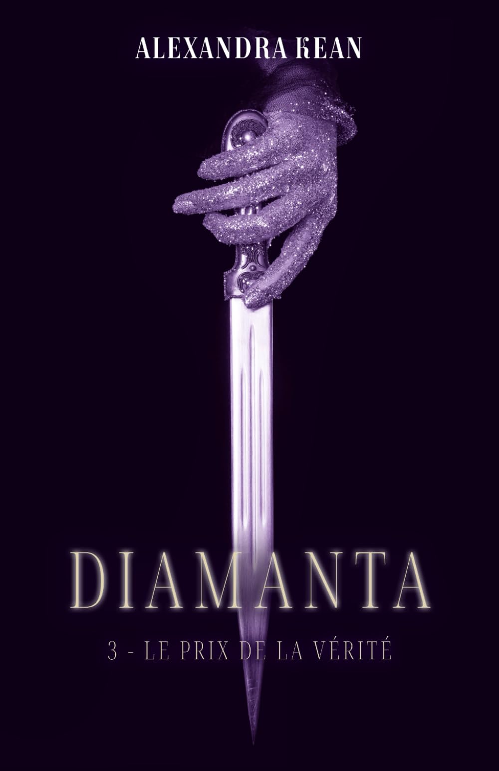 DIAMANTA 3: Le Prix de la Vérité book