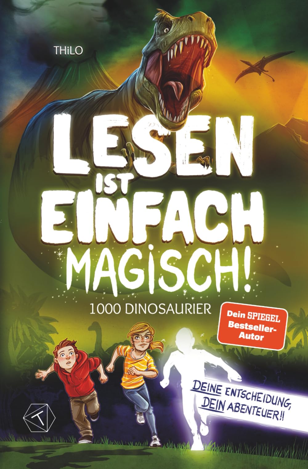 Lesen ist einfach magisch - 1000 Dinosaurier: Interaktives Buch ab 8 Jahre für Jungen + Mädchen. DU ENTSCHEIDEST SELBST. Große Schrift, einfache Sätze, kurze Kapitel. Leicht lesbar - und spannend. General education