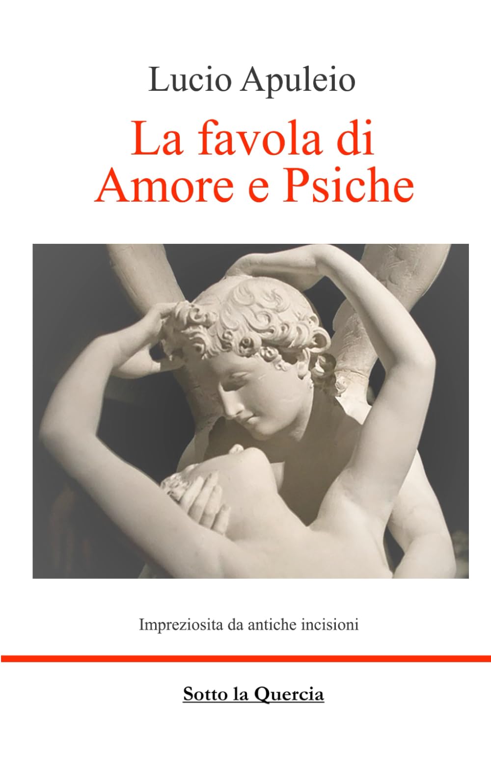 La favola di Amore e Psiche: Impreziosita da antiche incisioni book