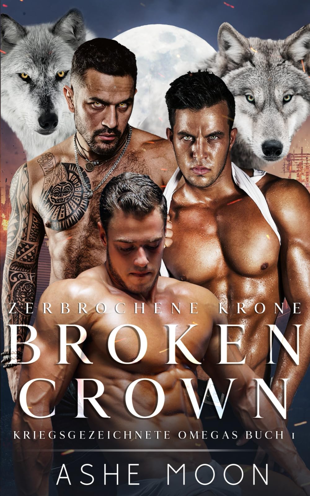 Broken Crown: Eine Dark Gay Omegaverse Romance mit königlichem Erben (Kriegsgezeichnete Omegas) Contemporary literature