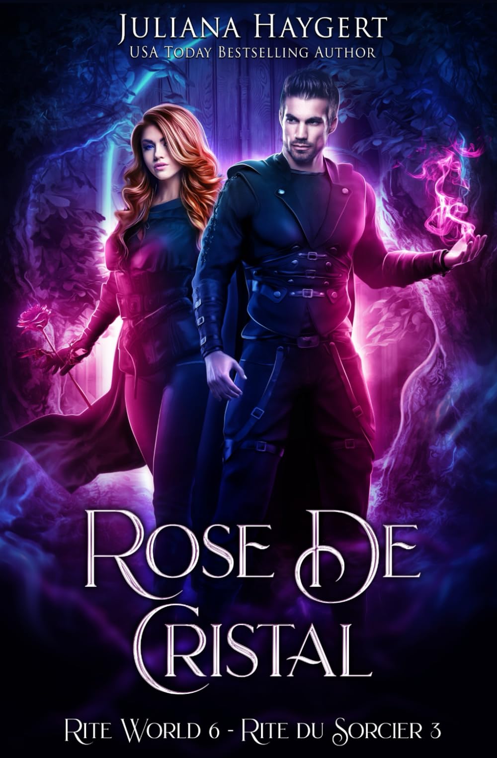 Rose de Cristal: Rite du Sorcier book