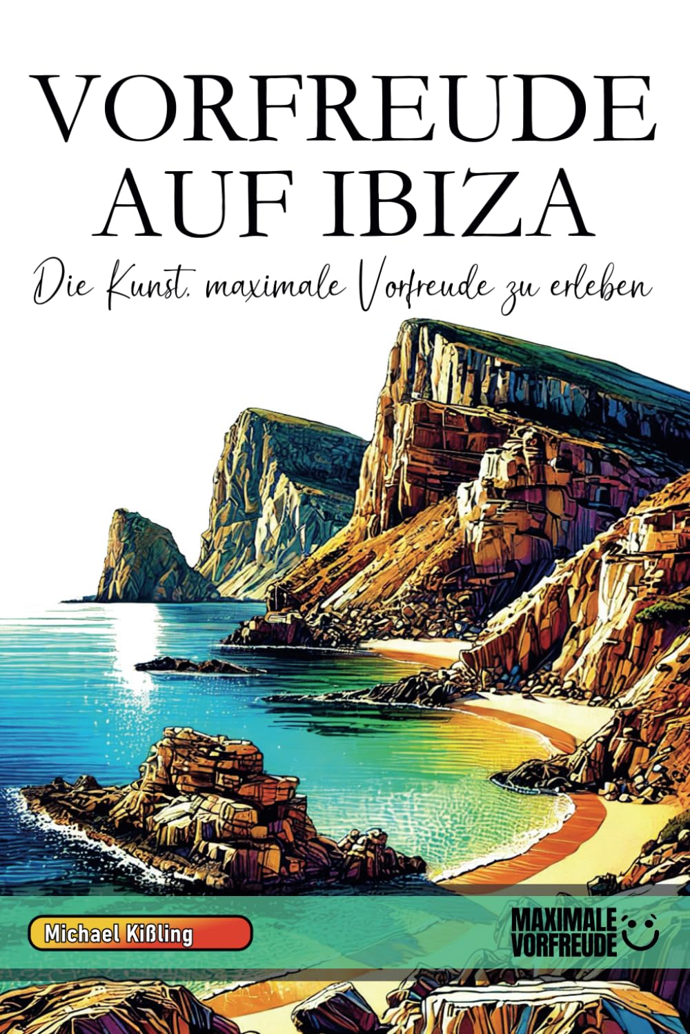 VORFREUDE AUF IBIZA: Die Kunst, maximale Vorfreude zu erleben Leisure, Home & Garden
