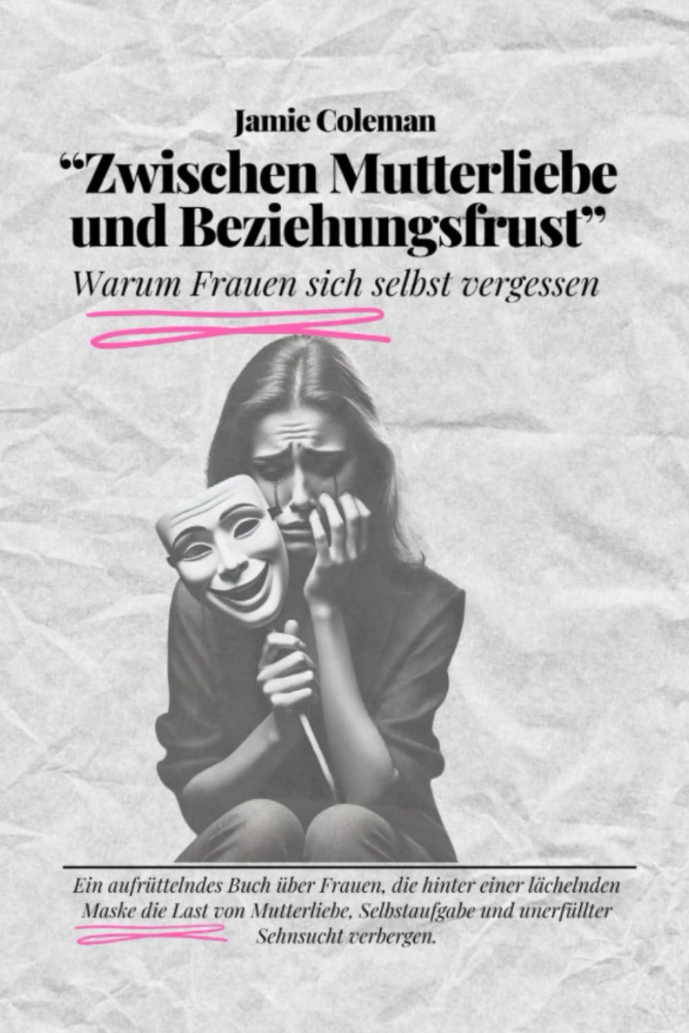 „Zwischen Mutterliebe und Beziehungsfrust“ Warum Frauen sich selbst vergessen Contemporary literature