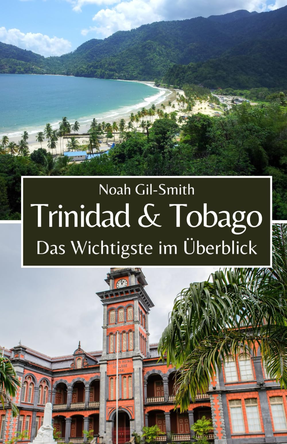 Trinidad und Tobago: Das Wichtigste im Überblick Politics & History
