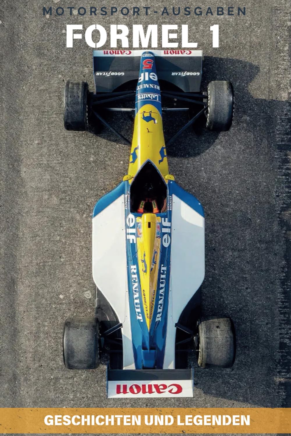 Formel 1: Geschichten und Legenden: Rivalitäten, Skandale und Triumphe, die unvergesslichen Momente des Motorsports. Sports Books