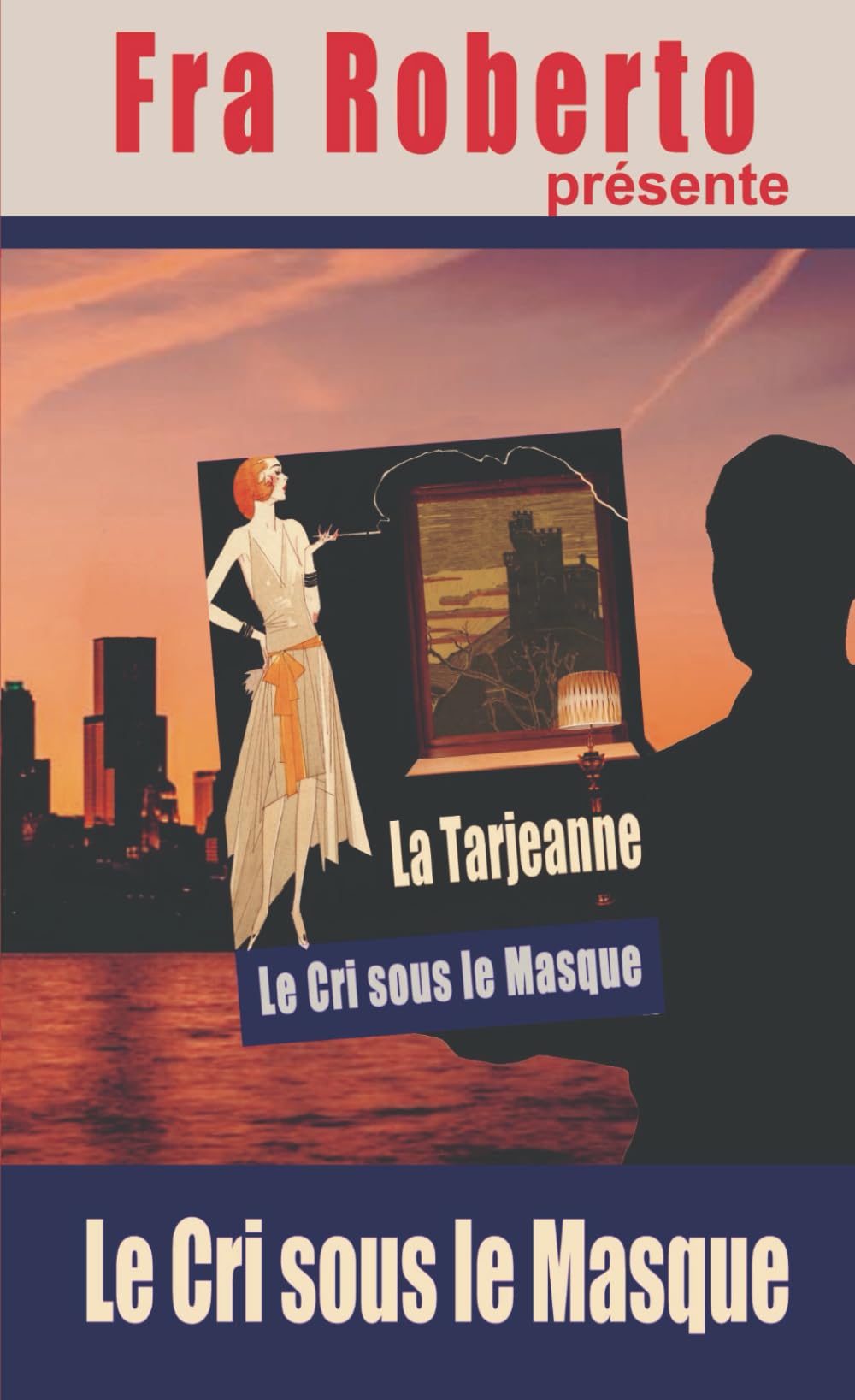 La Tarjeanne - Le Cri sous le Masque book