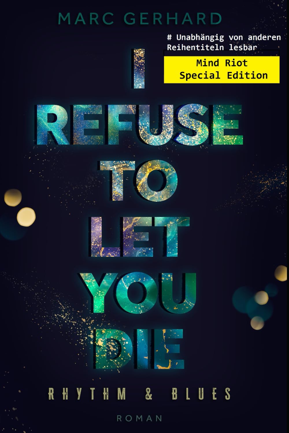 I refuse to let you die: Rhythm & Blues book