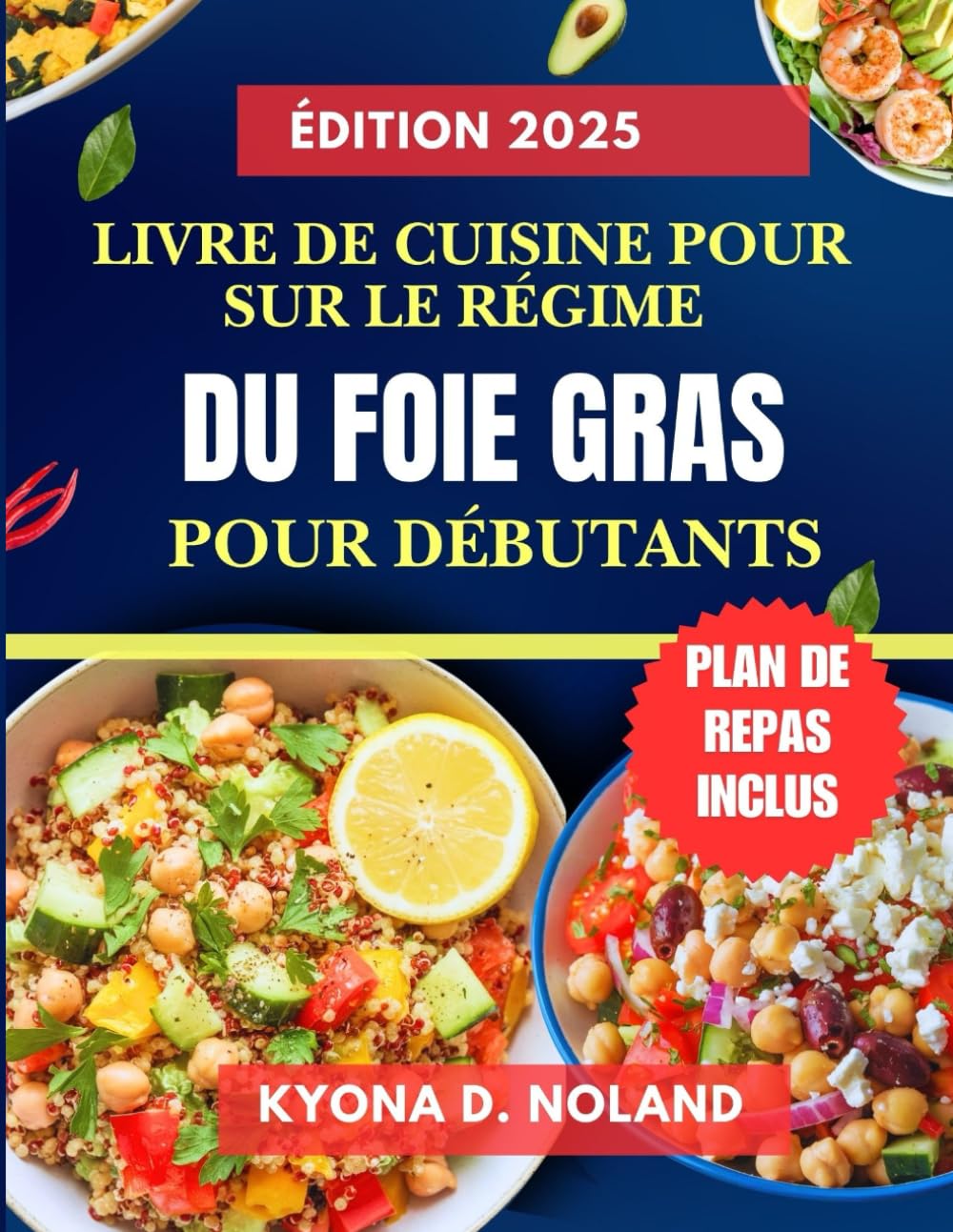 livre de cuisine pour sur le régime du foie gras pour débutants: Recettes délicieuses et rapides pour détoxifier et revitaliser le foie book