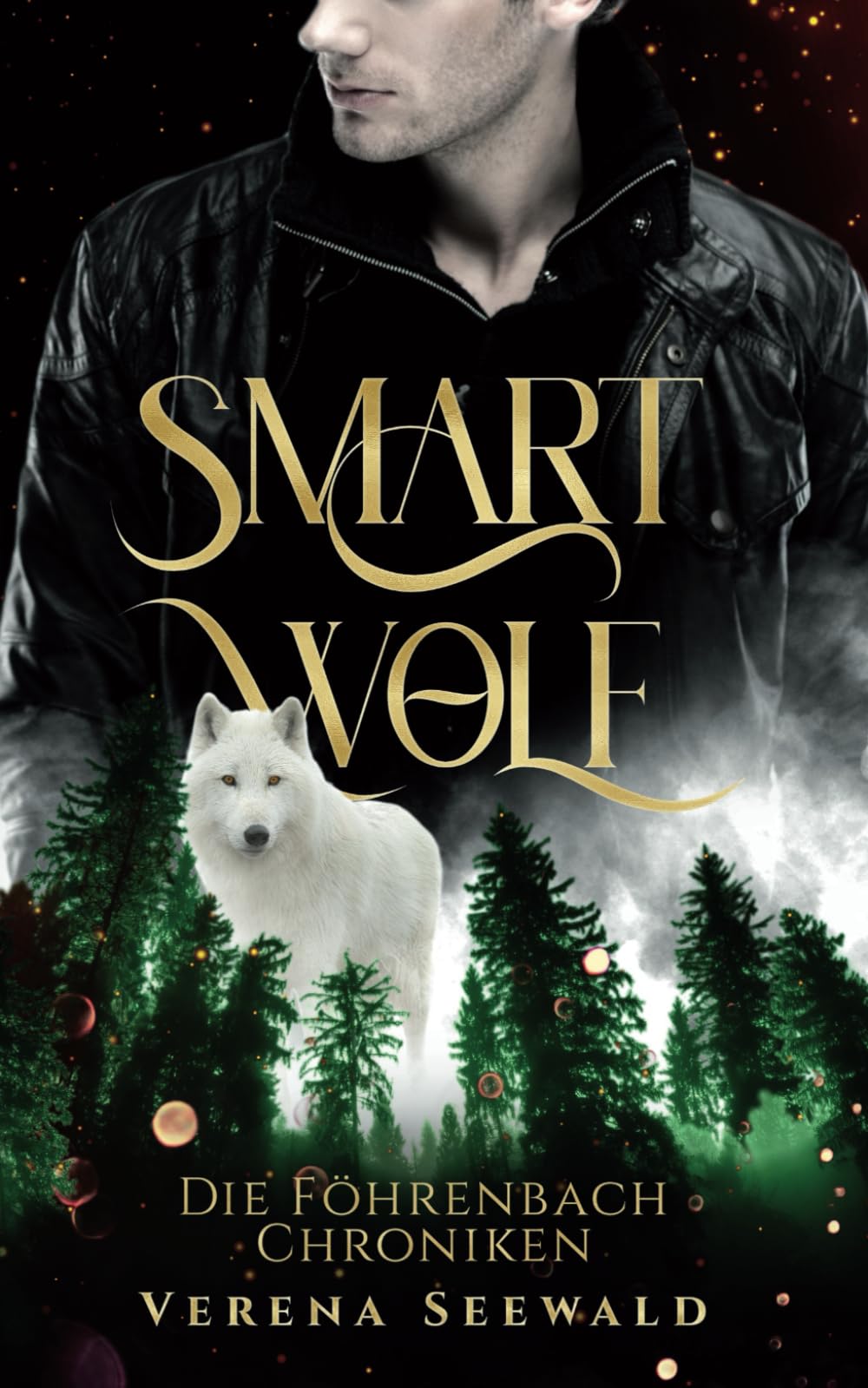 Smartwolf: Die Föhrenbach Chroniken Romantic Thrillers