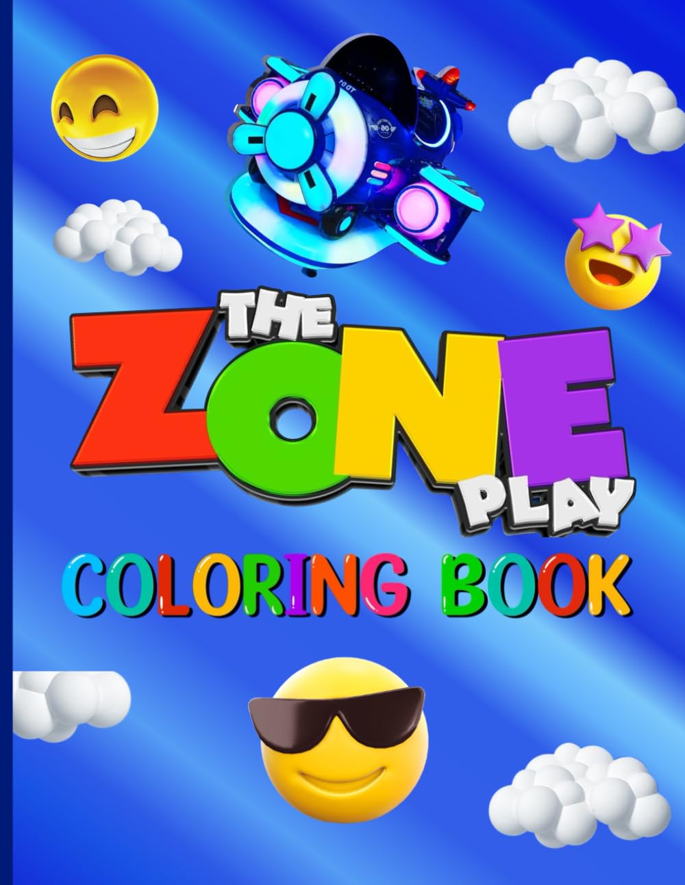 The Zone Play Coloring Book: A unique coloring book based on real games for children Hobbies & Crafts