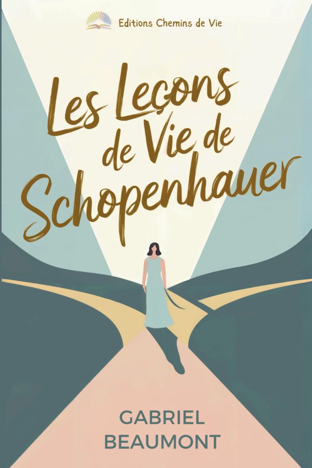 Les Leçons de Vie de Schopenhauer: Trouver la Lumière dans l’Ombre - Ce livre vous guide pour cultiver résilience, gratitude et authenticité à travers des exemples et des exercices introspectifs book