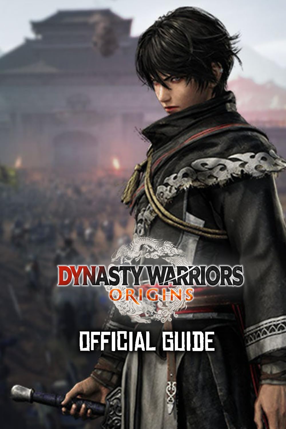 Dynasty Warriors: Origins Official Guide Computer Science